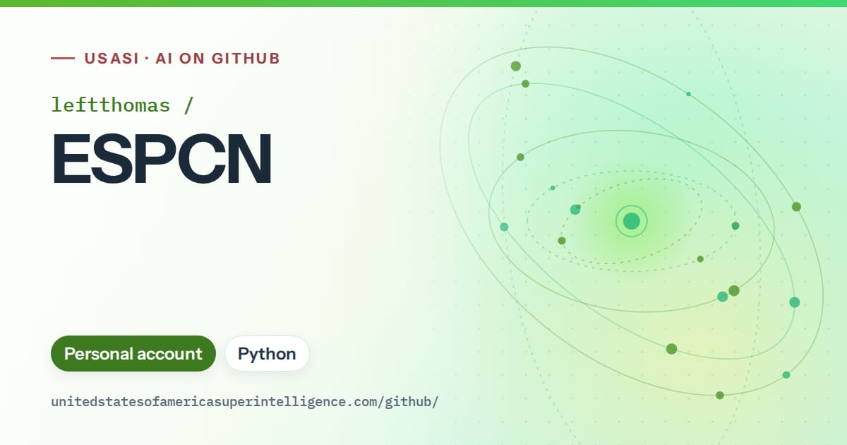 Generated green orbit artwork for leftthomas/ESPCN, labeled USASI · AI on GitHub, with Personal account · Python.