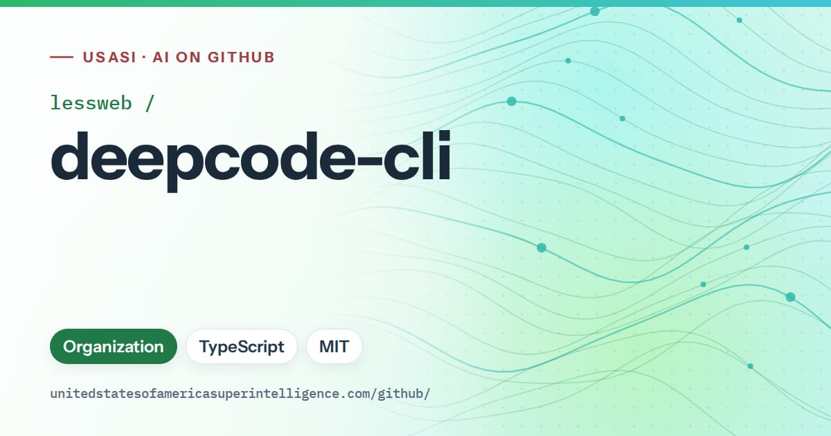 Generated green flowing-wave artwork for lessweb/deepcode-cli, labeled USASI · AI on GitHub, with Organization · TypeScript · MIT.