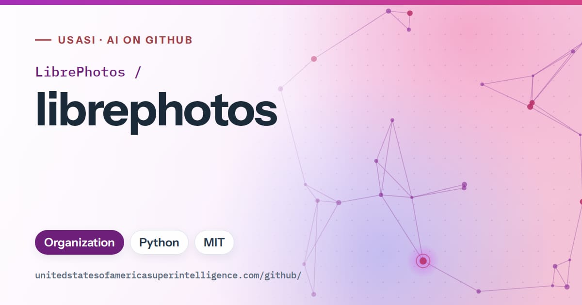 Generated purple constellation network artwork for LibrePhotos/librephotos, labeled USASI · AI on GitHub, with Organization · Python · MIT.