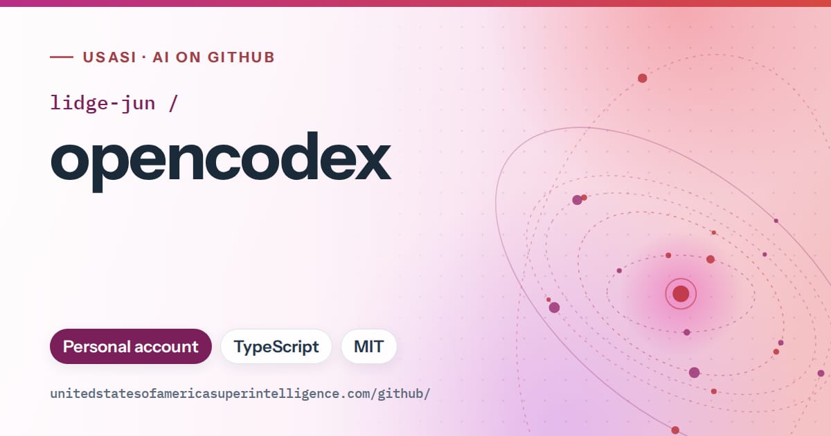 Generated pink orbit artwork for lidge-jun/opencodex, labeled USASI · AI on GitHub, with Personal account · TypeScript · MIT.
