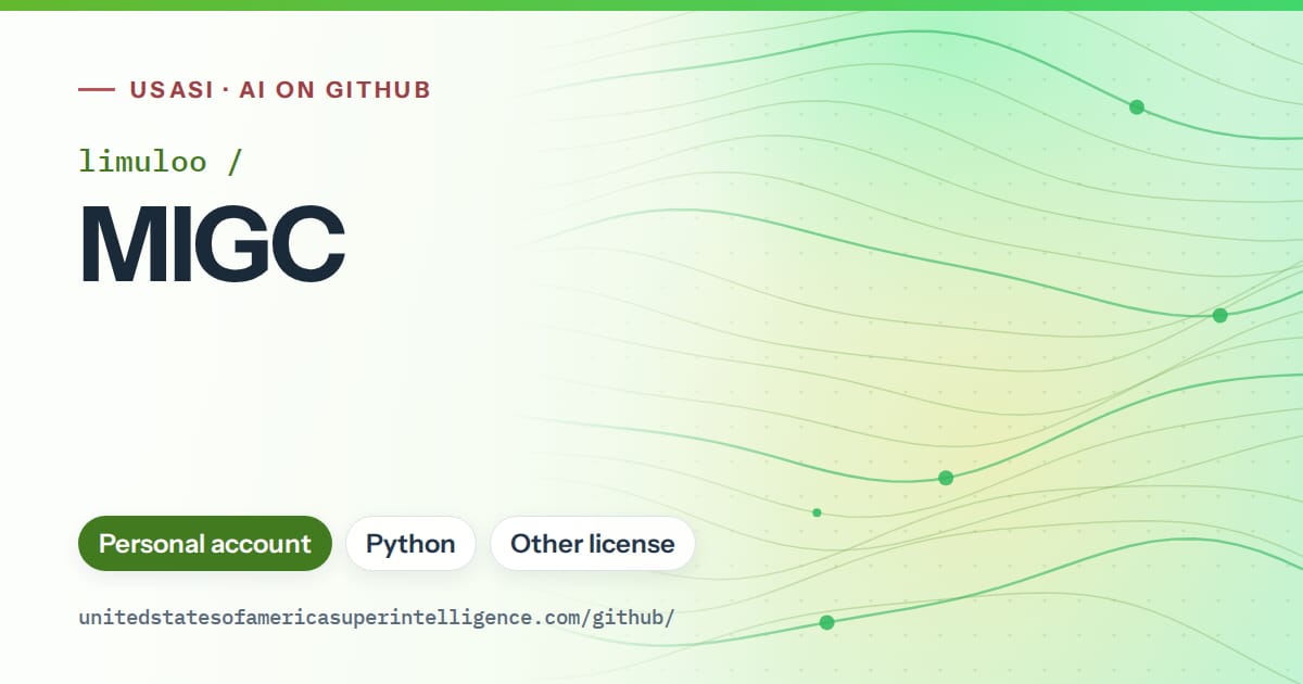 Generated green flowing-wave artwork for limuloo/MIGC, labeled USASI · AI on GitHub, with Personal account · Python · Other license.