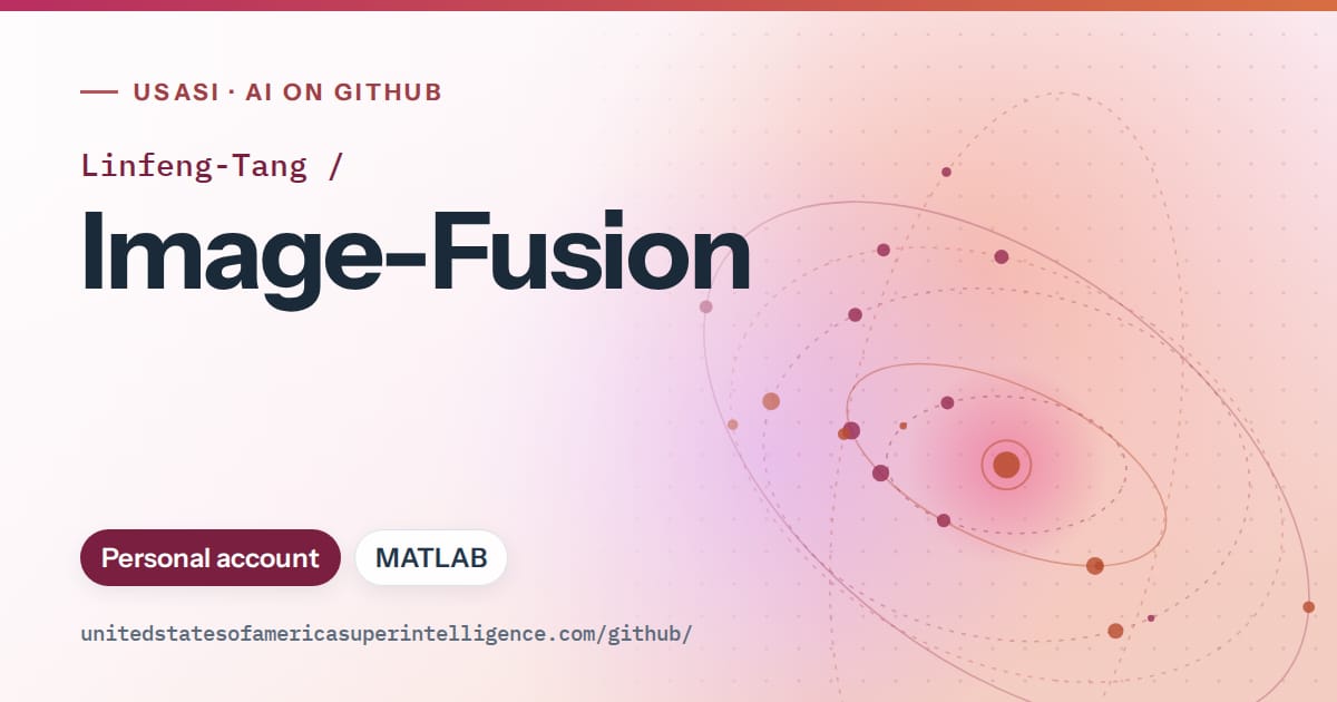 Generated pink orbit artwork for Linfeng-Tang/Image-Fusion, labeled USASI · AI on GitHub, with Personal account · MATLAB.