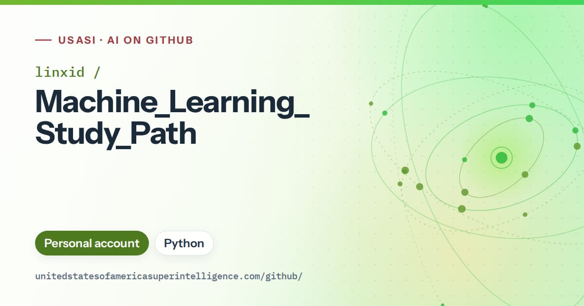 Generated green orbit artwork for linxid/Machine_Learning_Study_Path, labeled USASI · AI on GitHub, with Personal account · Python.
