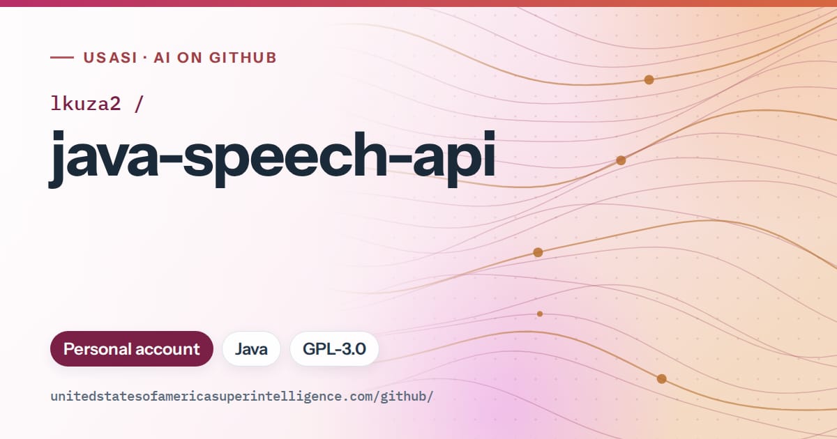 Generated pink flowing-wave artwork for lkuza2/java-speech-api, labeled USASI · AI on GitHub, with Personal account · Java · GPL-3.0.