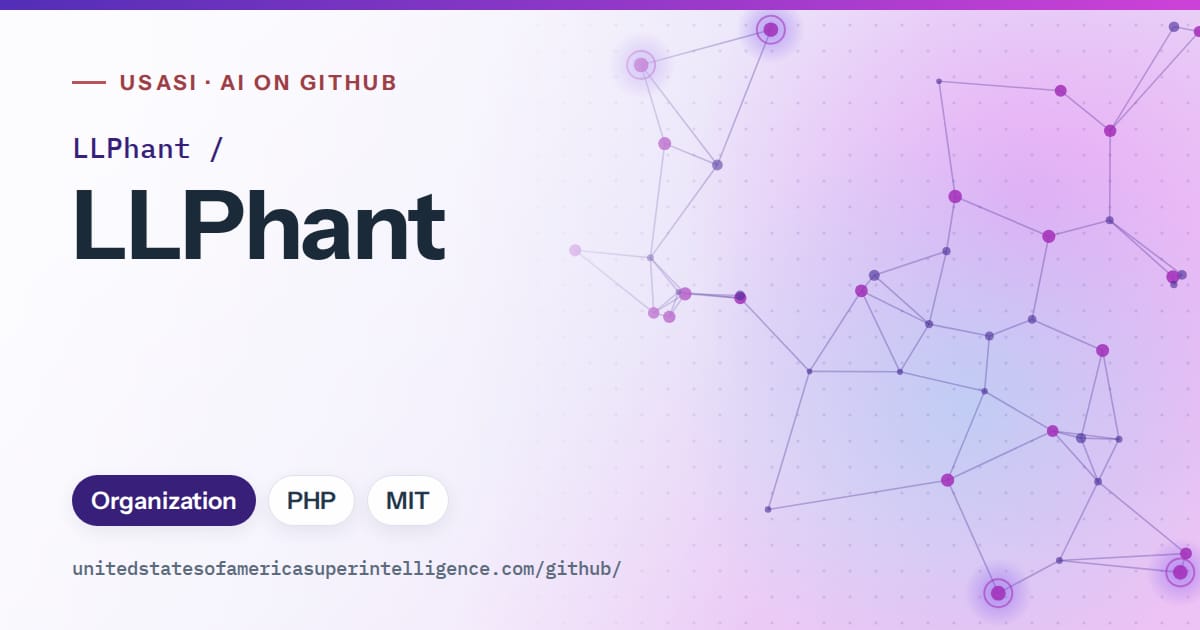Generated violet constellation network artwork for LLPhant/LLPhant, labeled USASI · AI on GitHub, with Organization · PHP · MIT.