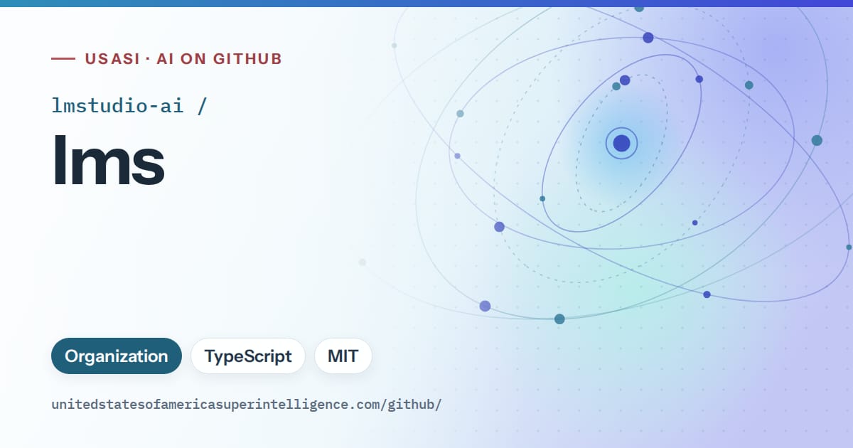 Generated sky blue orbit artwork for lmstudio-ai/lms, labeled USASI · AI on GitHub, with Organization · TypeScript · MIT.