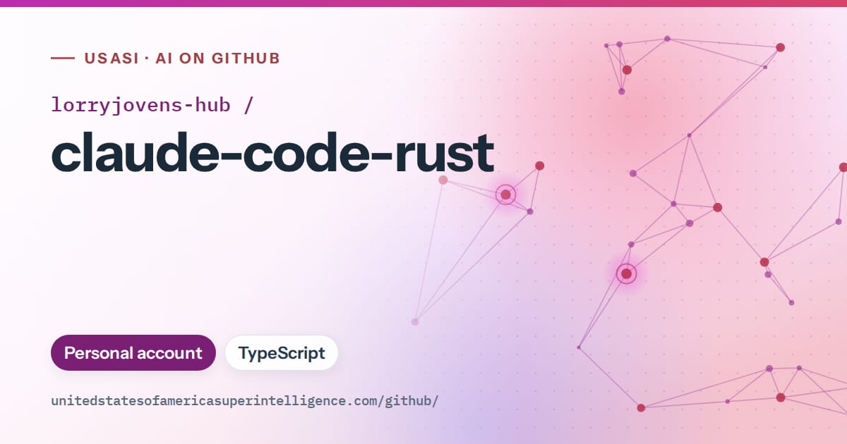 Generated purple constellation network artwork for lorryjovens-hub/claude-code-rust, labeled USASI · AI on GitHub, with Personal account · TypeScript.