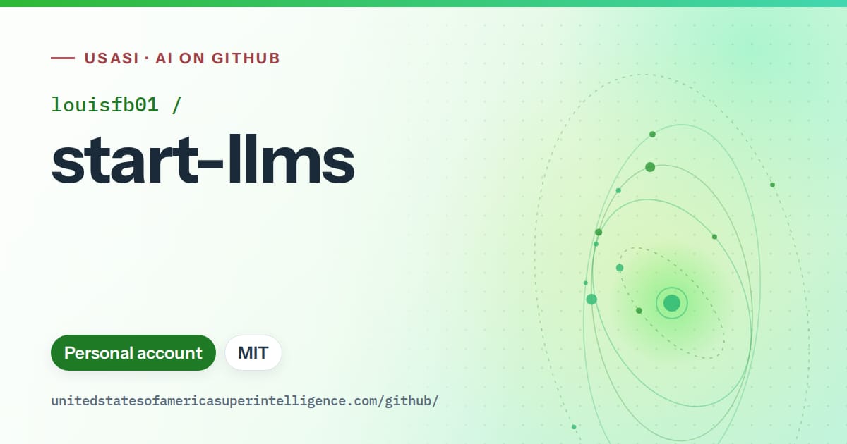 Generated green orbit artwork for louisfb01/start-llms, labeled USASI · AI on GitHub, with Personal account · MIT.