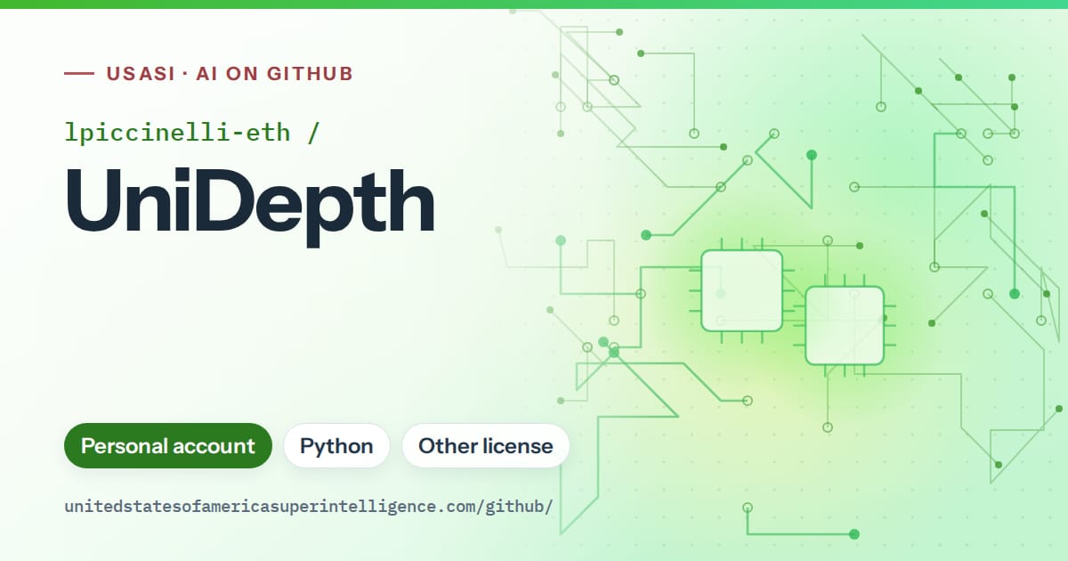 Generated green circuit-trace artwork for lpiccinelli-eth/UniDepth, labeled USASI · AI on GitHub, with Personal account · Python · Other license.