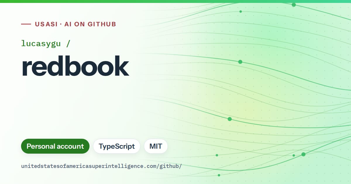Generated green flowing-wave artwork for lucasygu/redbook, labeled USASI · AI on GitHub, with Personal account · TypeScript · MIT.