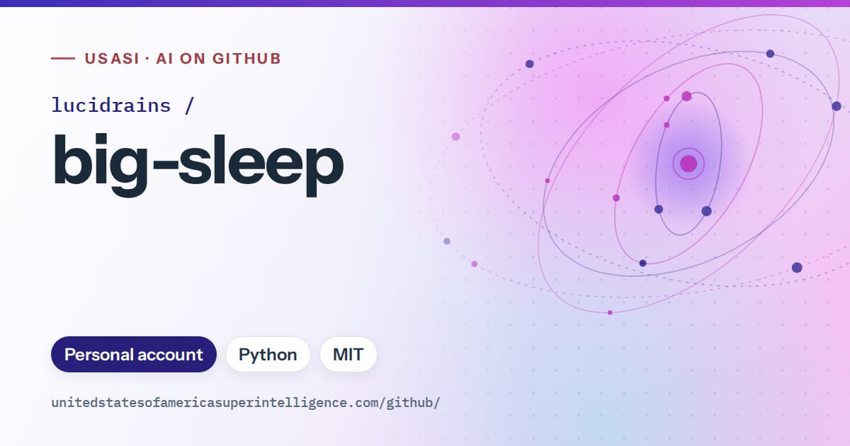 Generated blue orbit artwork for lucidrains/big-sleep, labeled USASI · AI on GitHub, with Personal account · Python · MIT.