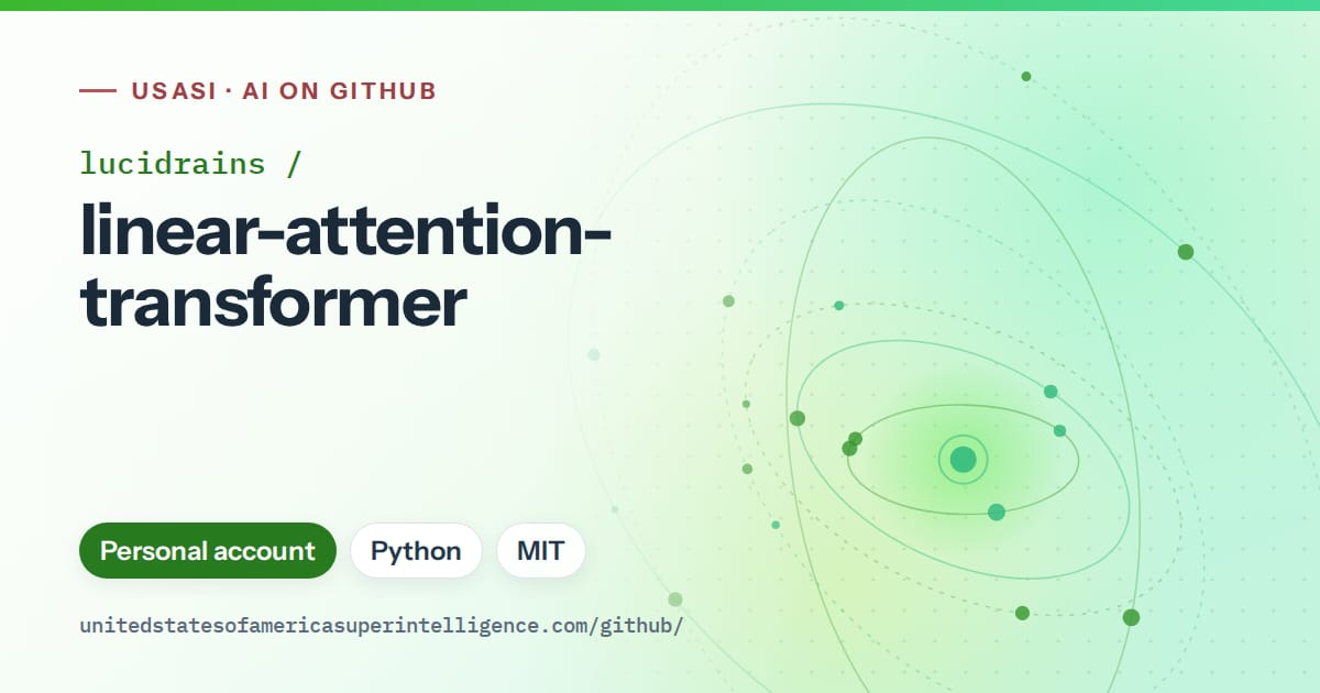 Generated green orbit artwork for lucidrains/linear-attention-transformer, labeled USASI · AI on GitHub, with Personal account · Python · MIT.