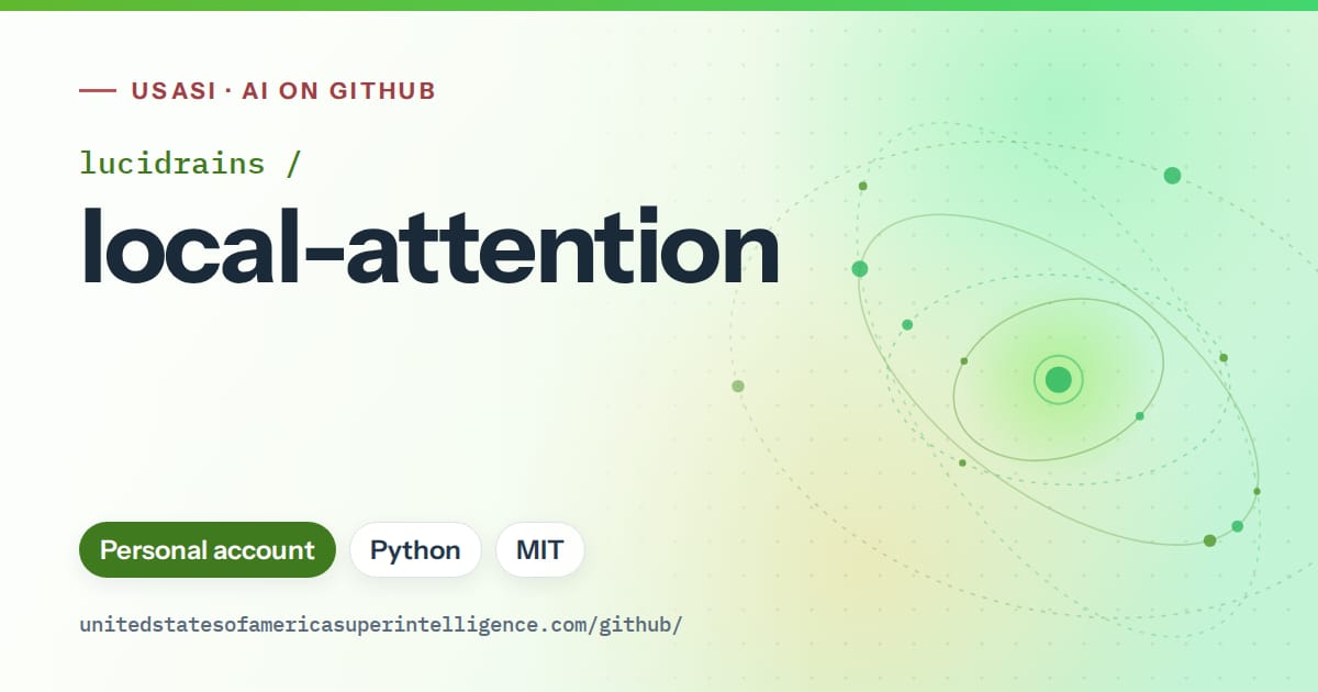 Generated green orbit artwork for lucidrains/local-attention, labeled USASI · AI on GitHub, with Personal account · Python · MIT.