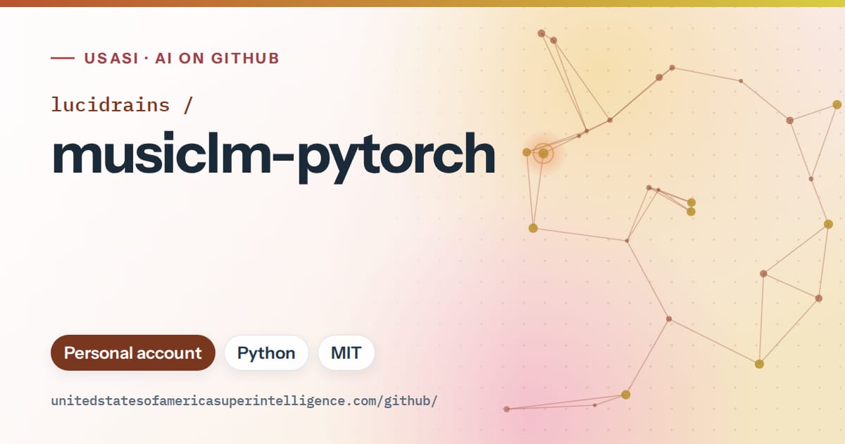 Generated orange constellation network artwork for lucidrains/musiclm-pytorch, labeled USASI · AI on GitHub, with Personal account · Python · MIT.