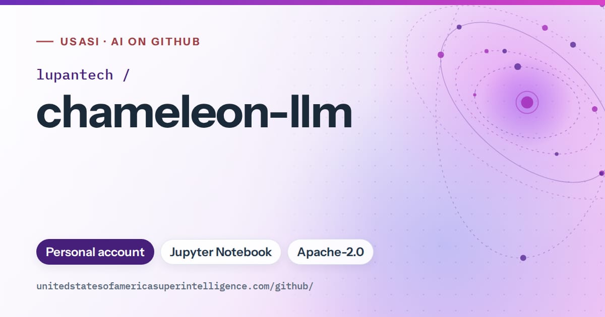 Generated violet orbit artwork for lupantech/chameleon-llm, labeled USASI · AI on GitHub, with Personal account · Jupyter Notebook · Apache-2.0.