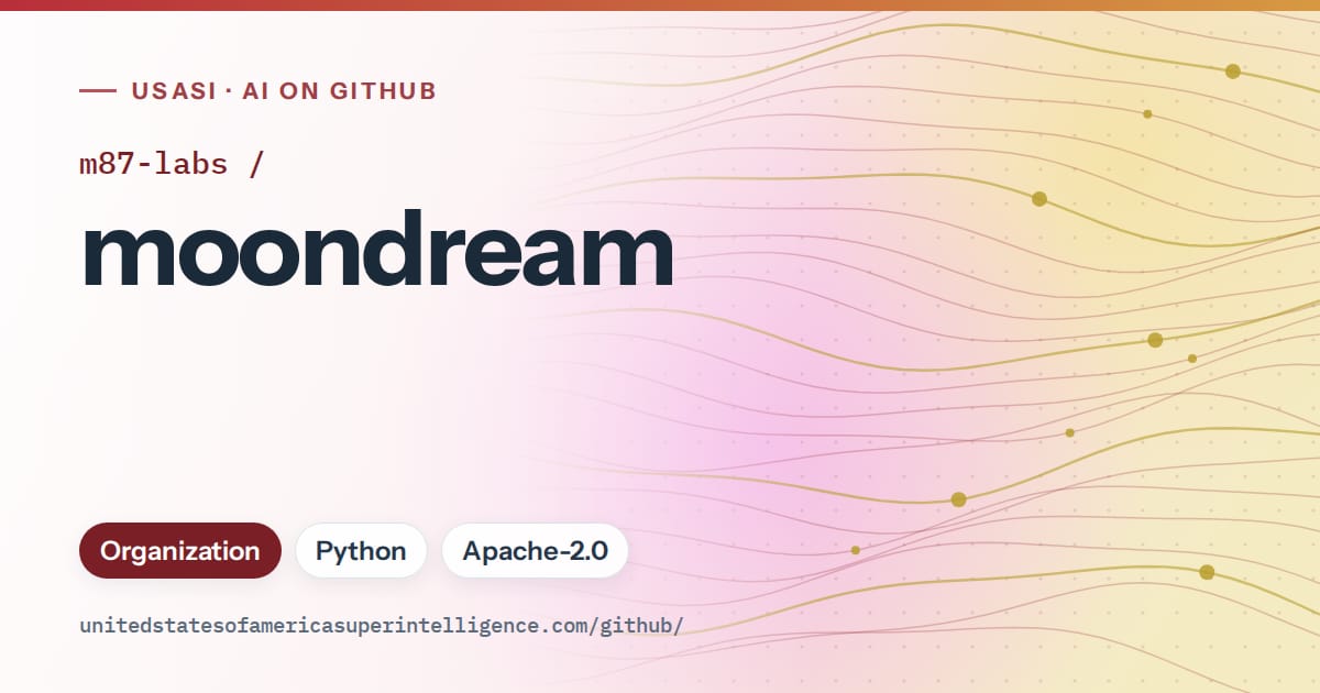 Generated red flowing-wave artwork for m87-labs/moondream, labeled USASI · AI on GitHub, with Organization · Python · Apache-2.0.