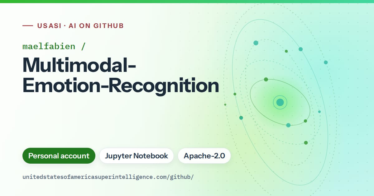 Generated green orbit artwork for maelfabien/Multimodal-Emotion-Recognition, labeled USASI · AI on GitHub, with Personal account · Jupyter Notebook · Apache-2.0.