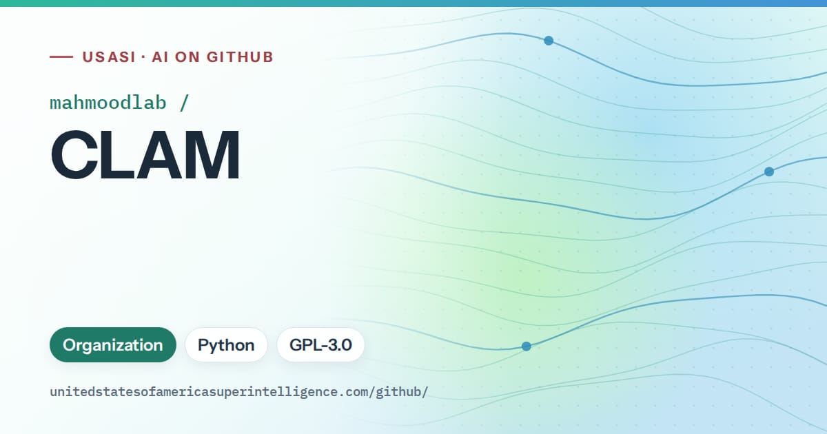 Generated teal flowing-wave artwork for mahmoodlab/CLAM, labeled USASI · AI on GitHub, with Organization · Python · GPL-3.0.