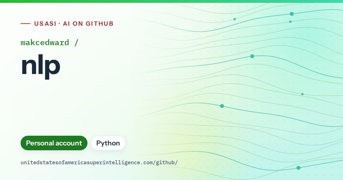 Generated green flowing-wave artwork for makcedward/nlp, labeled USASI · AI on GitHub, with Personal account · Python.