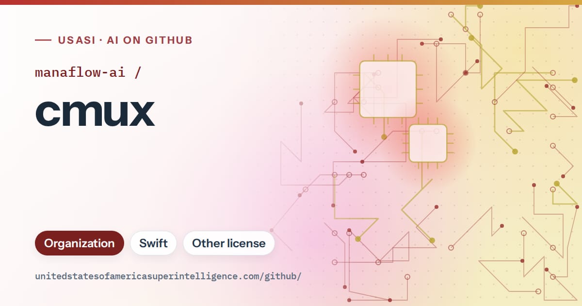 Generated red circuit-trace artwork for manaflow-ai/cmux, labeled USASI · AI on GitHub, with Organization · Swift · Other license.