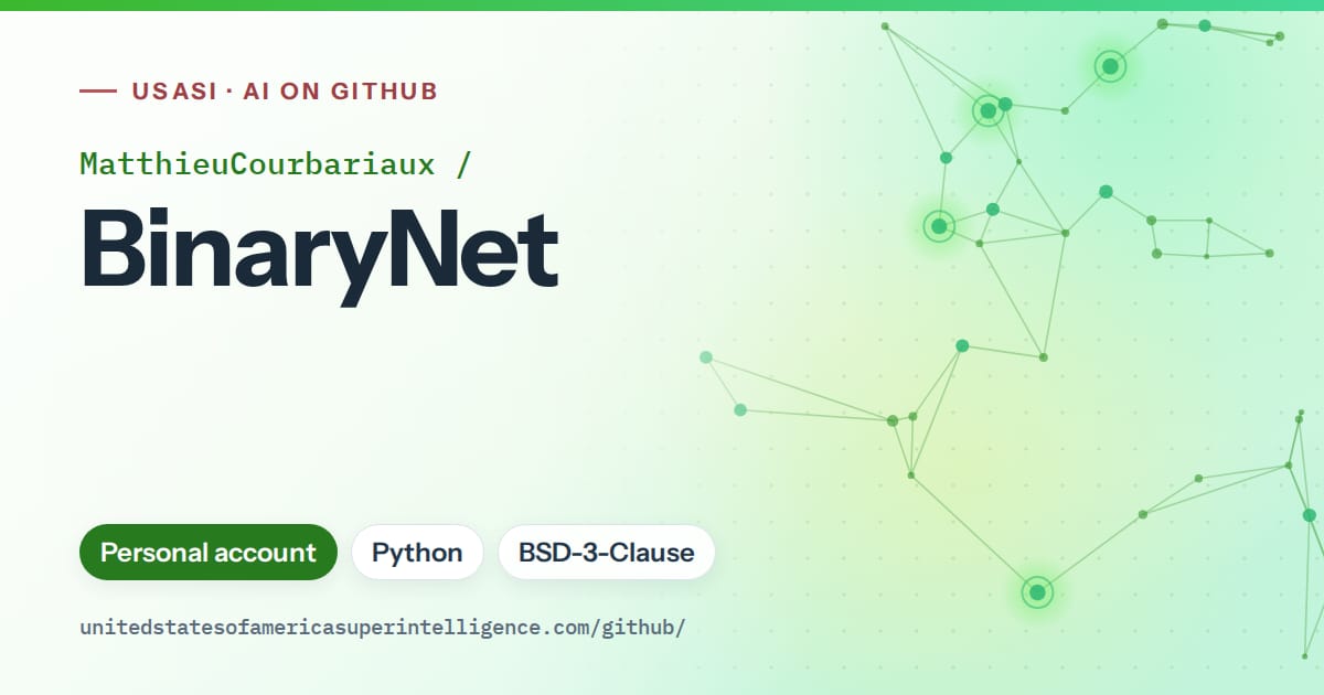 Generated green constellation network artwork for MatthieuCourbariaux/BinaryNet, labeled USASI · AI on GitHub, with Personal account · Python · BSD-3-Clause.