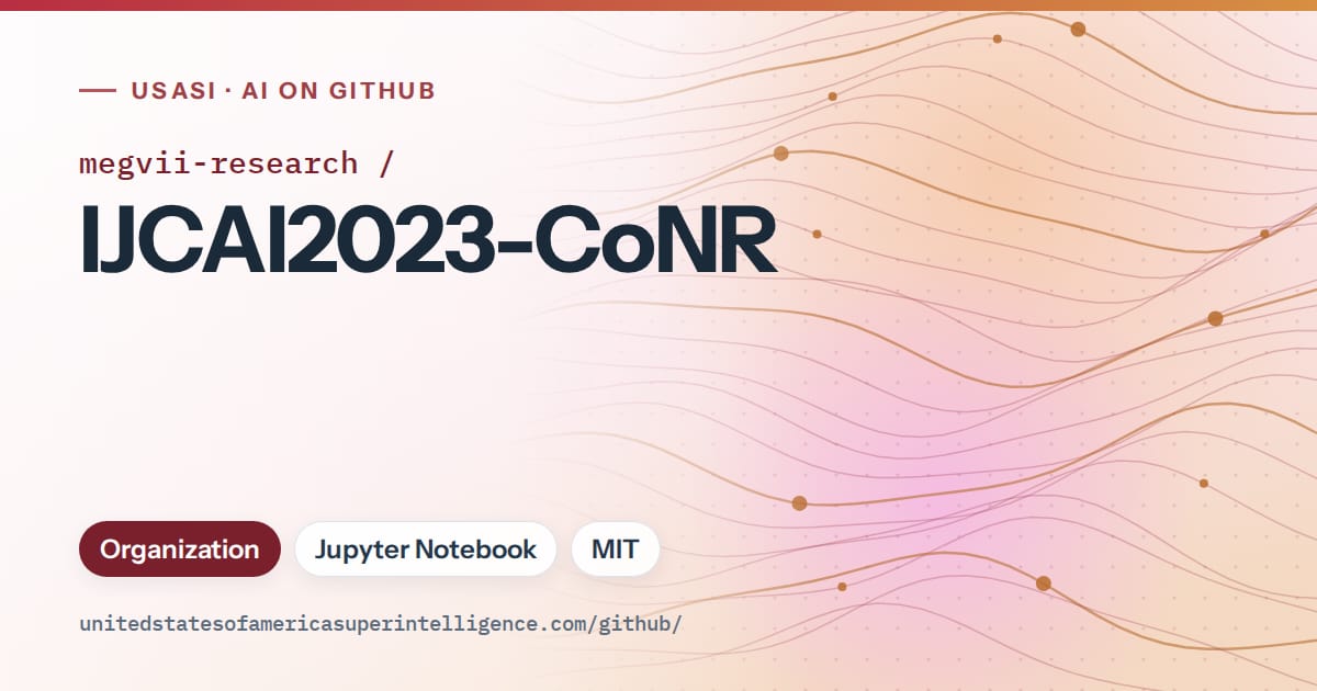 Generated red flowing-wave artwork for megvii-research/IJCAI2023-CoNR, labeled USASI · AI on GitHub, with Organization · Jupyter Notebook · MIT.