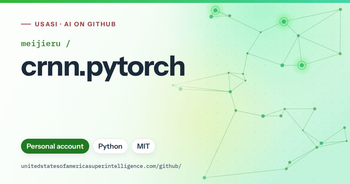 Generated green constellation network artwork for meijieru/crnn.pytorch, labeled USASI · AI on GitHub, with Personal account · Python · MIT.