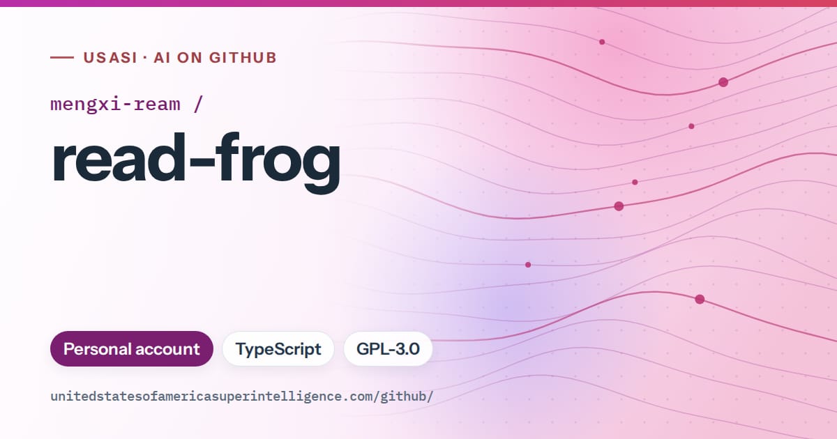 Generated purple flowing-wave artwork for mengxi-ream/read-frog, labeled USASI · AI on GitHub, with Personal account · TypeScript · GPL-3.0.