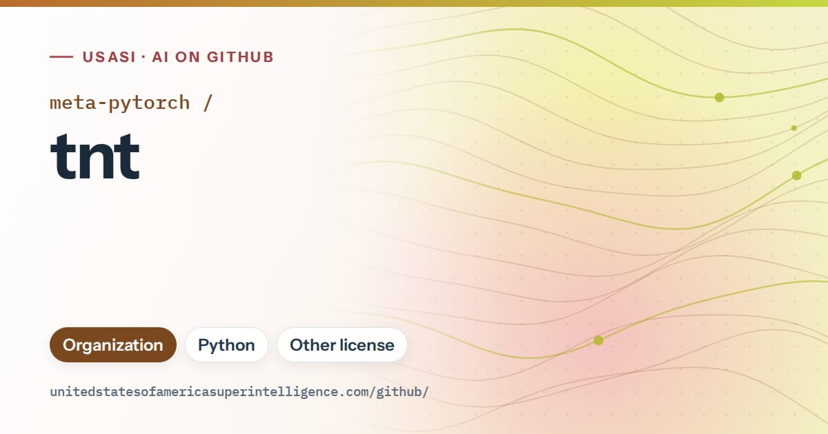 Generated orange flowing-wave artwork for meta-pytorch/tnt, labeled USASI · AI on GitHub, with Organization · Python · Other license.