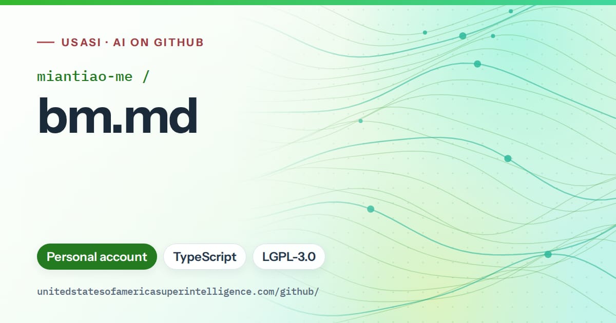 Generated green flowing-wave artwork for miantiao-me/bm.md, labeled USASI · AI on GitHub, with Personal account · TypeScript · LGPL-3.0.