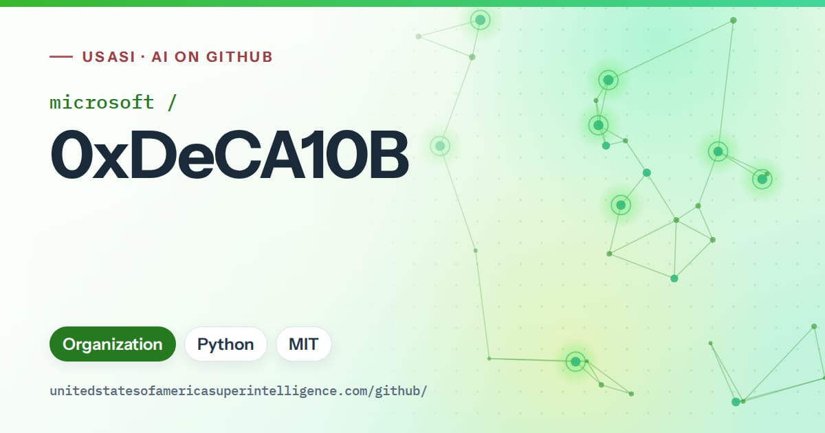 Generated green constellation network artwork for microsoft/0xDeCA10B, labeled USASI · AI on GitHub, with Organization · Python · MIT.