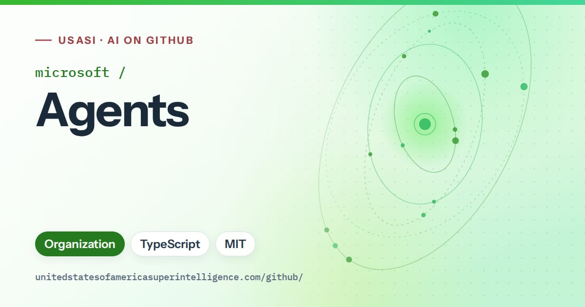 Generated green orbit artwork for microsoft/Agents, labeled USASI · AI on GitHub, with Organization · TypeScript · MIT.