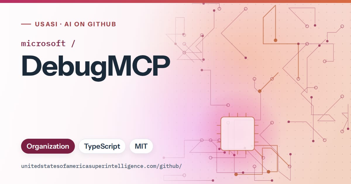Generated pink circuit-trace artwork for microsoft/DebugMCP, labeled USASI · AI on GitHub, with Organization · TypeScript · MIT.