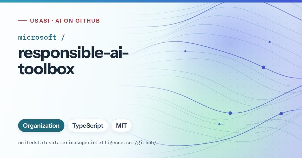 Generated sky blue flowing-wave artwork for microsoft/responsible-ai-toolbox, labeled USASI · AI on GitHub, with Organization · TypeScript · MIT.