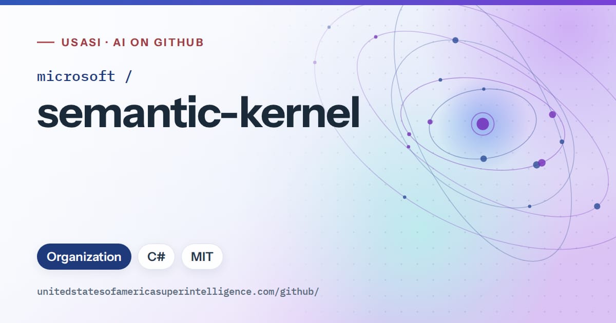 Generated blue orbit artwork for microsoft/semantic-kernel, labeled USASI · AI on GitHub, with Organization · C# · MIT.