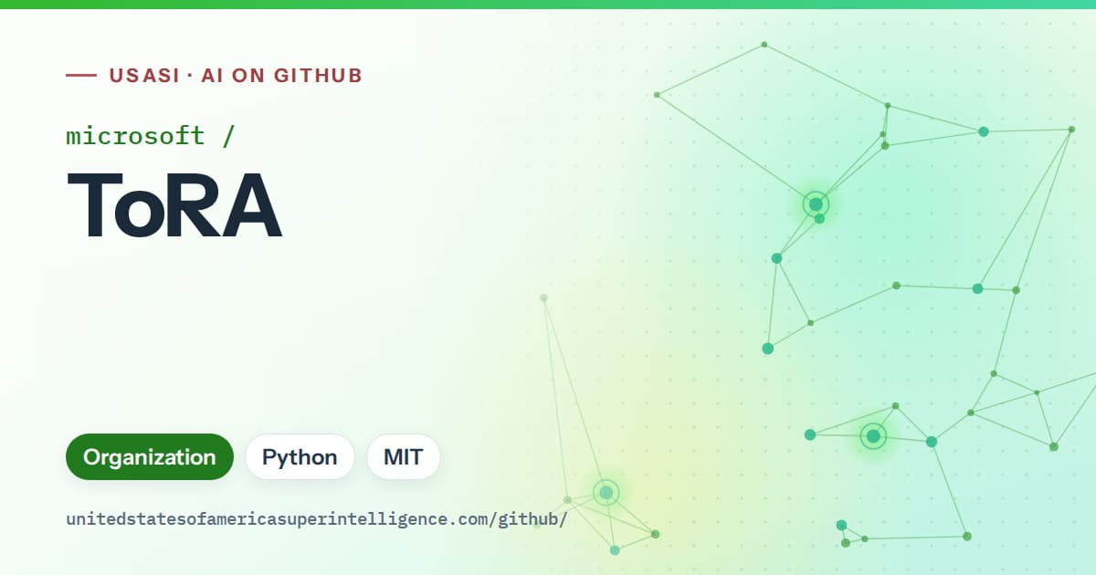 Generated green constellation network artwork for microsoft/ToRA, labeled USASI · AI on GitHub, with Organization · Python · MIT.