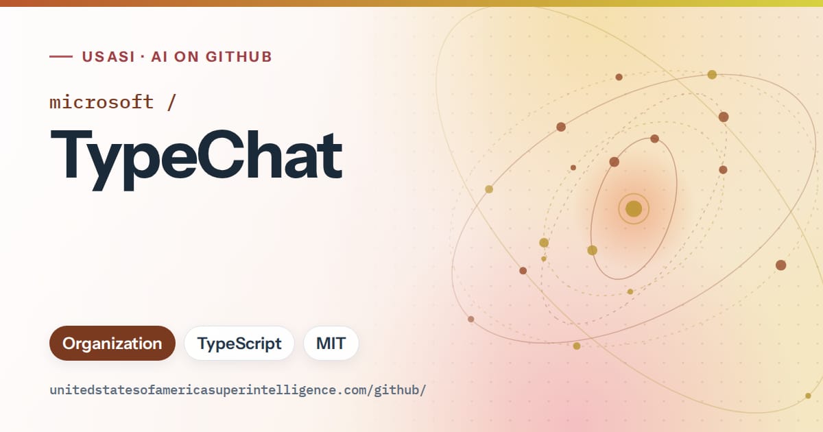 Generated orange orbit artwork for microsoft/TypeChat, labeled USASI · AI on GitHub, with Organization · TypeScript · MIT.