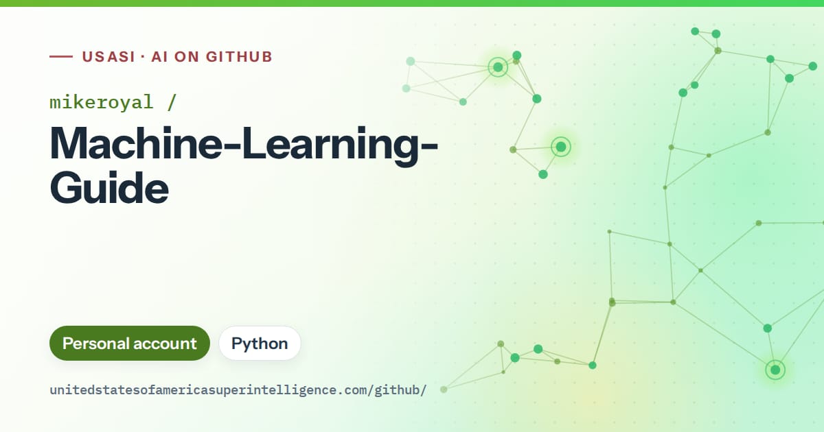 Generated green constellation network artwork for mikeroyal/Machine-Learning-Guide, labeled USASI · AI on GitHub, with Personal account · Python.
