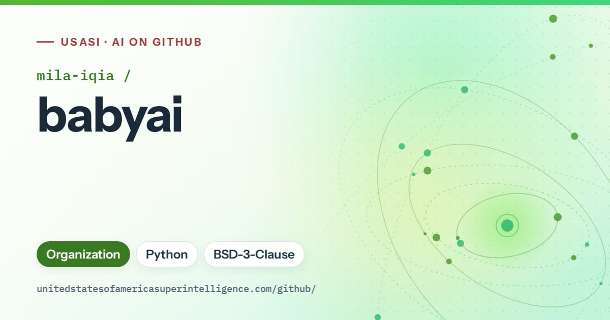 Generated green orbit artwork for mila-iqia/babyai, labeled USASI · AI on GitHub, with Organization · Python · BSD-3-Clause.