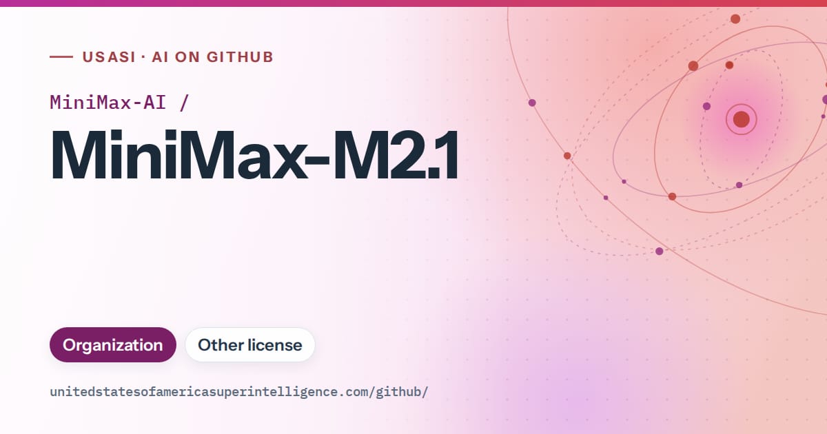 Generated purple orbit artwork for MiniMax-AI/MiniMax-M2.1, labeled USASI · AI on GitHub, with Organization · Other license.