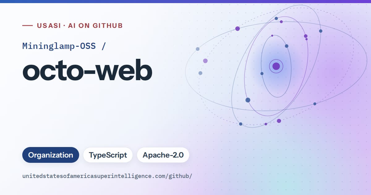 Generated blue orbit artwork for Mininglamp-OSS/octo-web, labeled USASI · AI on GitHub, with Organization · TypeScript · Apache-2.0.