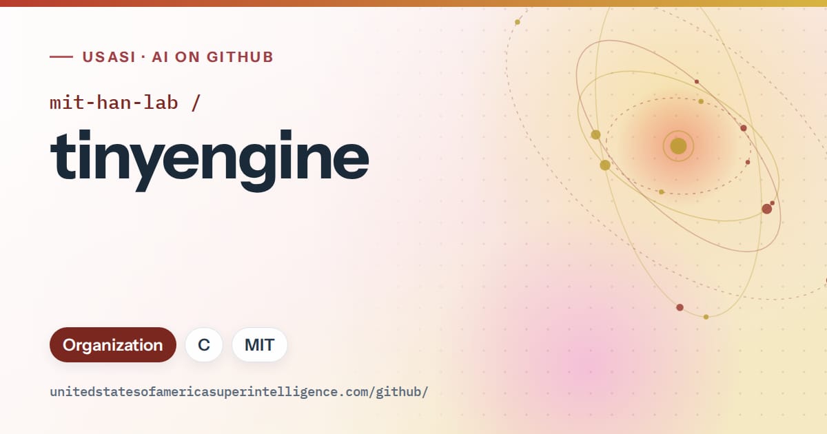 Generated red orbit artwork for mit-han-lab/tinyengine, labeled USASI · AI on GitHub, with Organization · C · MIT.