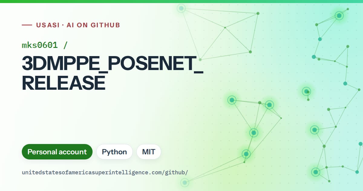 Generated green constellation network artwork for mks0601/3DMPPE_POSENET_RELEASE, labeled USASI · AI on GitHub, with Personal account · Python · MIT.