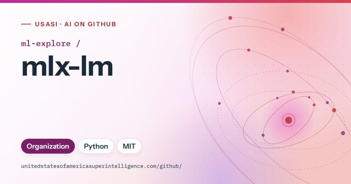 Generated purple orbit artwork for ml-explore/mlx-lm, labeled USASI · AI on GitHub, with Organization · Python · MIT.