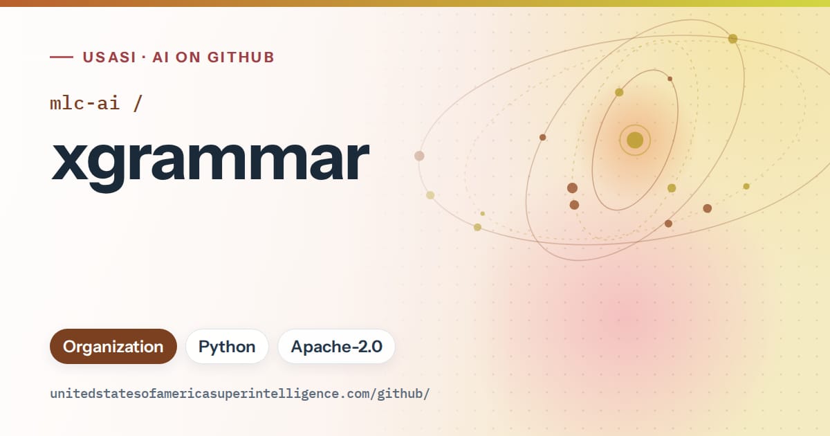 Generated orange orbit artwork for mlc-ai/xgrammar, labeled USASI · AI on GitHub, with Organization · Python · Apache-2.0.