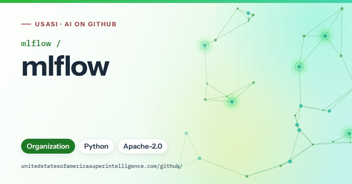 Generated green constellation network artwork for mlflow/mlflow, labeled USASI · AI on GitHub, with Organization · Python · Apache-2.0.