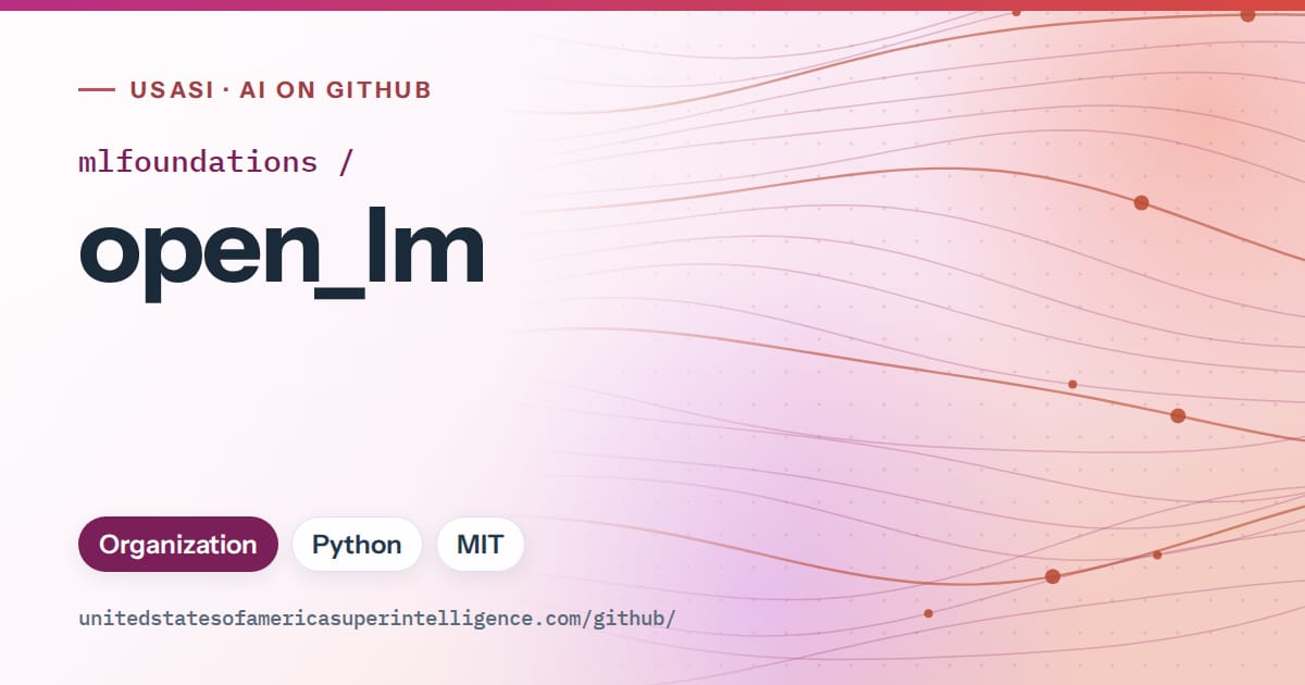 Generated pink flowing-wave artwork for mlfoundations/open_lm, labeled USASI · AI on GitHub, with Organization · Python · MIT.
