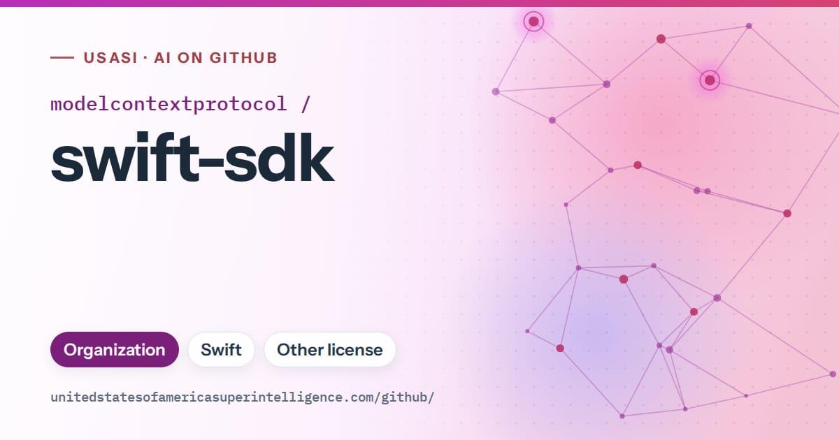Generated purple constellation network artwork for modelcontextprotocol/swift-sdk, labeled USASI · AI on GitHub, with Organization · Swift · Other license.