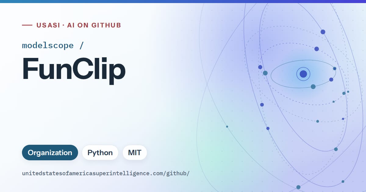 Generated sky blue orbit artwork for modelscope/FunClip, labeled USASI · AI on GitHub, with Organization · Python · MIT.