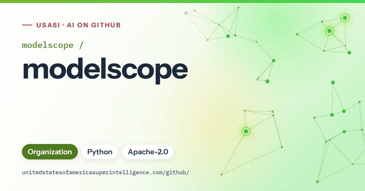 Generated green constellation network artwork for modelscope/modelscope, labeled USASI · AI on GitHub, with Organization · Python · Apache-2.0.